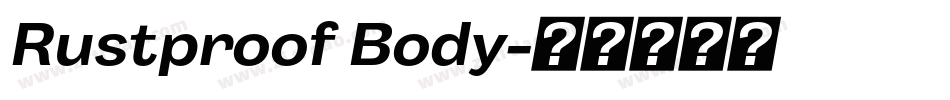 Rustproof Body字体转换